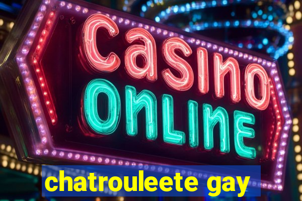 chatrouleete gay